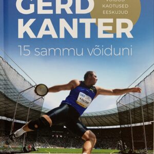 GERD KANTER. 15 SAMMU VÕIDUNI